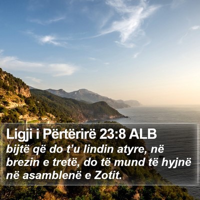 Ligji i Përtërirë 23:8 ALB Bible Verse Image