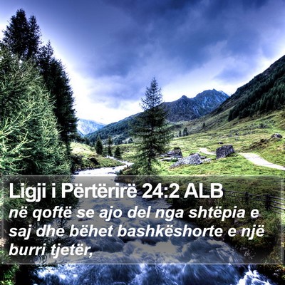 Ligji i Përtërirë 24:2 ALB Bible Verse Image
