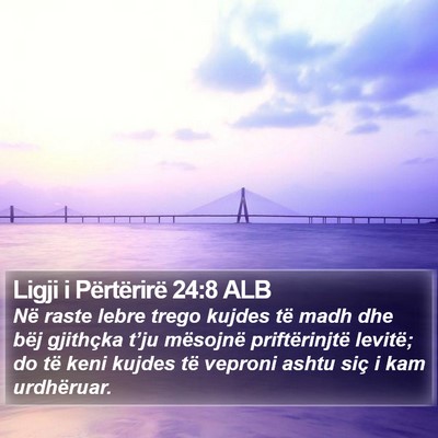 Ligji i Përtërirë 24:8 ALB Bible Verse Image
