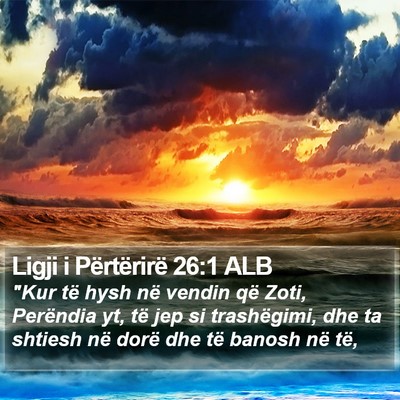 Ligji i Përtërirë 26:1 ALB Bible Verse Image
