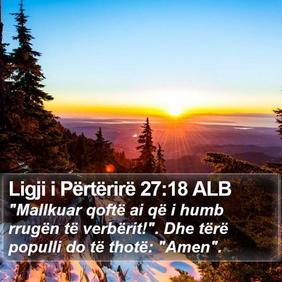 Ligji i Përtërirë 27:18 ALB Bible Verse Image