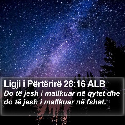 Ligji i Përtërirë 28:16 ALB Bible Verse Image