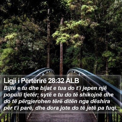 Ligji i Përtërirë 28:32 ALB Bible Verse Image