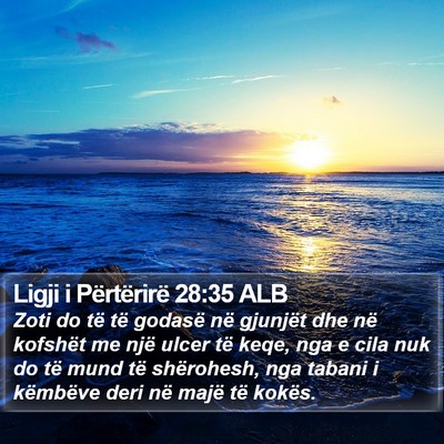 Ligji i Përtërirë 28:35 ALB Bible Verse Image
