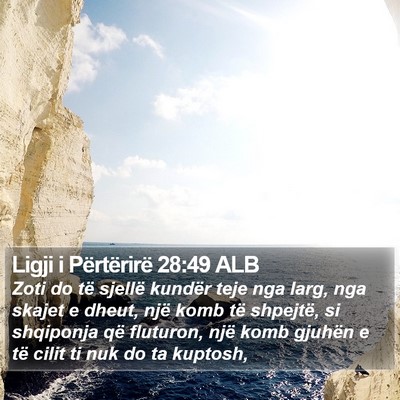 Ligji i Përtërirë 28:49 ALB Bible Verse Image