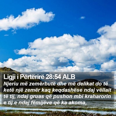 Ligji i Përtërirë 28:54 ALB Bible Verse Image