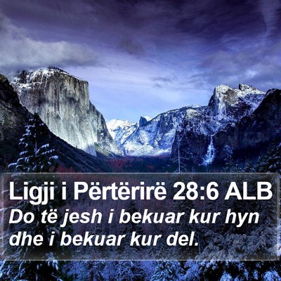 Ligji i Përtërirë 28:6 ALB Bible Verse Image