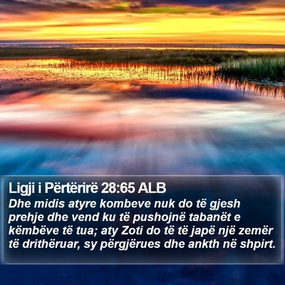 Ligji i Përtërirë 28:65 ALB Bible Verse Image