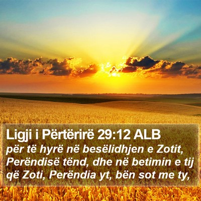 Ligji i Përtërirë 29:12 ALB Bible Verse Image