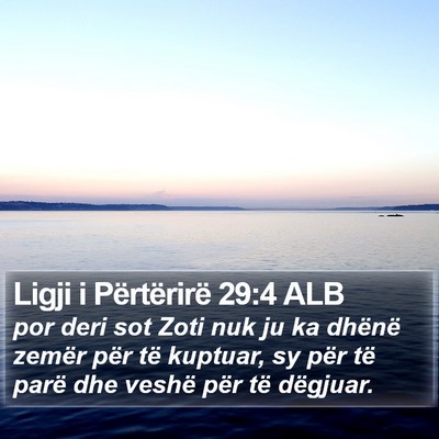 Ligji i Përtërirë 29:4 ALB Bible Verse Image