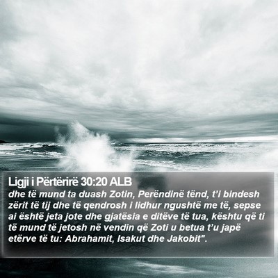 Ligji i Përtërirë 30:20 ALB Bible Verse Image
