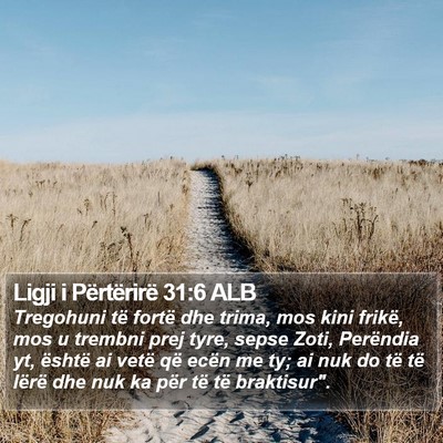 Ligji i Përtërirë 31:6 ALB Bible Verse Image