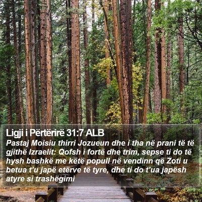 Ligji i Përtërirë 31:7 ALB Bible Verse Image