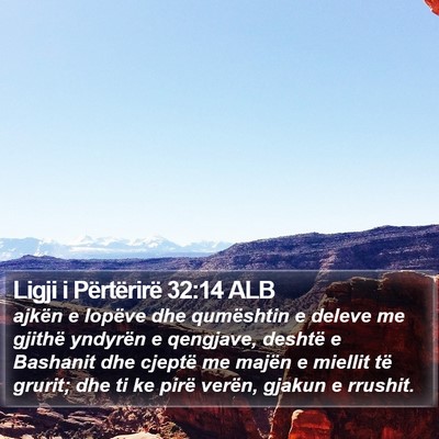 Ligji i Përtërirë 32:14 ALB Bible Verse Image