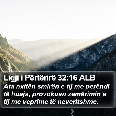 Ligji i Përtërirë 32:16 ALB Bible Verse Image