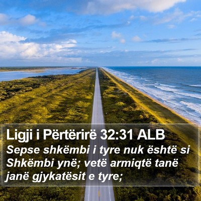 Ligji i Përtërirë 32:31 ALB Bible Verse Image