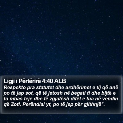 Ligji i Përtërirë 4:40 ALB Bible Verse Image
