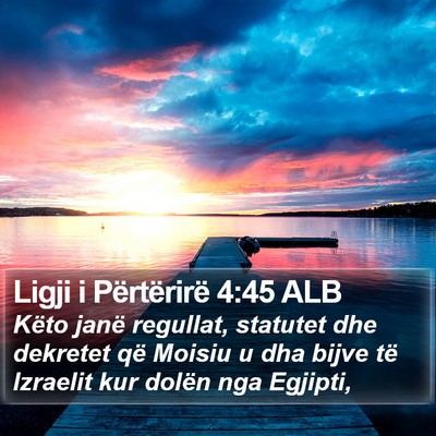Ligji i Përtërirë 4:45 ALB Bible Verse Image