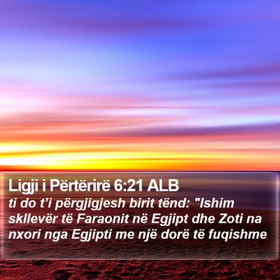 Ligji i Përtërirë 6:21 ALB Bible Verse Image