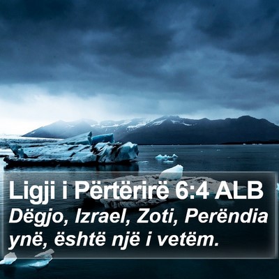 Ligji i Përtërirë 6:4 ALB Bible Verse Image