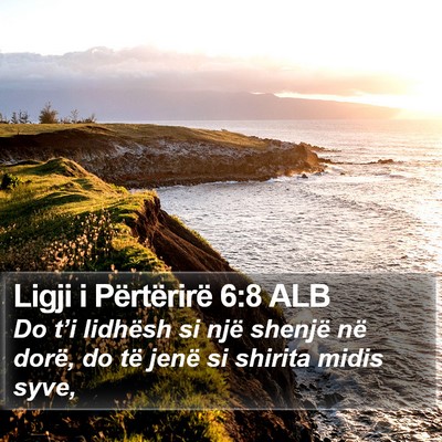Ligji i Përtërirë 6:8 ALB Bible Verse Image