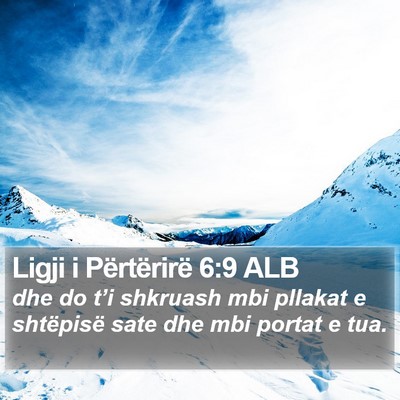 Ligji i Përtërirë 6:9 ALB Bible Verse Image