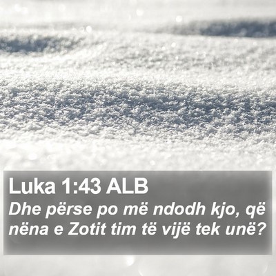 Luka 1:43 ALB Bible Verse Image