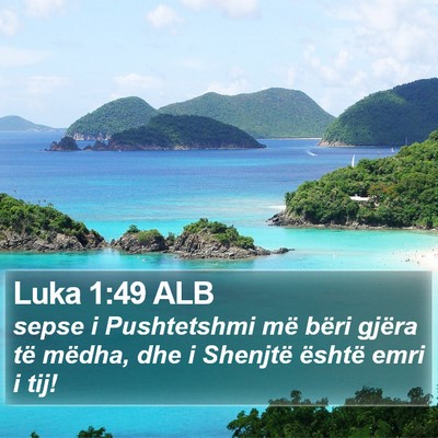 Luka 1:49 ALB Bible Verse Image