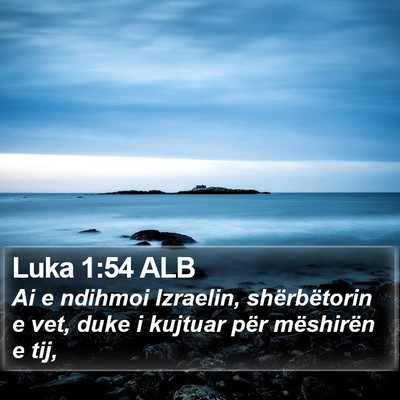 Luka 1:54 ALB Bible Verse Image