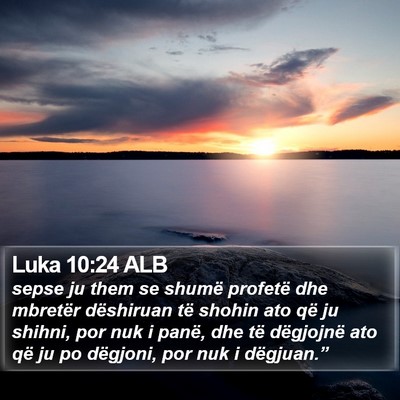 Luka 10:24 ALB Bible Verse Image