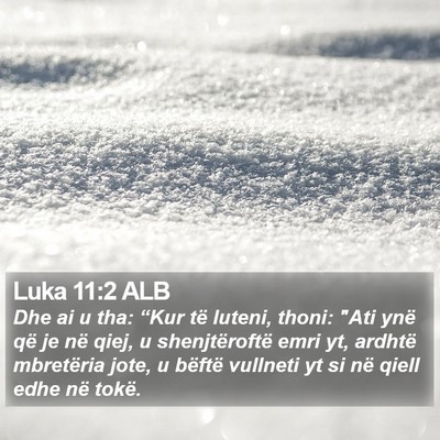 Luka 11:2 ALB Bible Verse Image