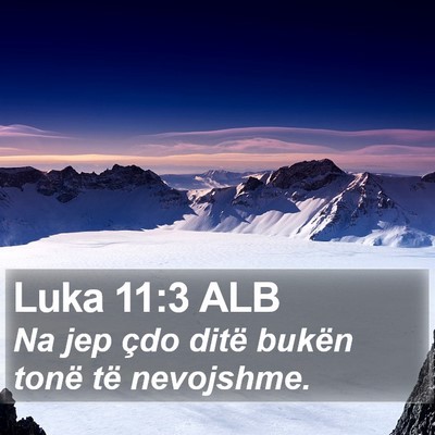 Luka 11:3 ALB Bible Verse Image