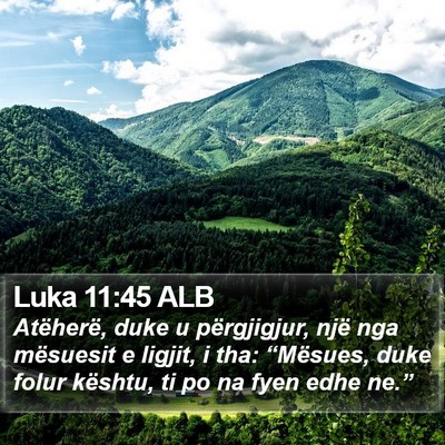 Luka 11:45 ALB Bible Verse Image