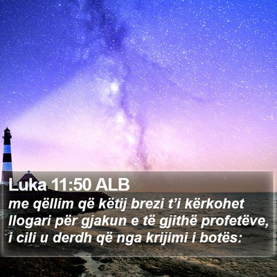 Luka 11:50 ALB Bible Verse Image