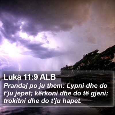 Luka 11:9 ALB Bible Verse Image