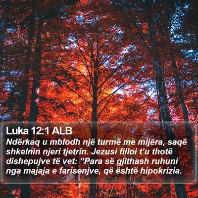 Luka 12:1 ALB Bible Verse Image