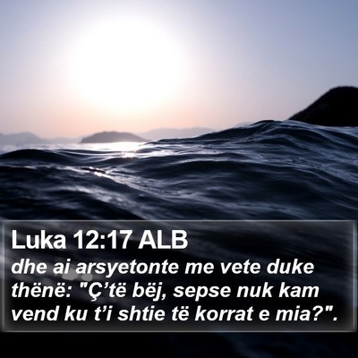 Luka 12:17 ALB Bible Verse Image