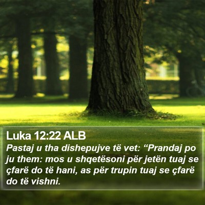 Luka 12:22 ALB Bible Verse Image