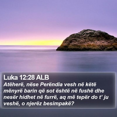 Luka 12:28 ALB Bible Verse Image