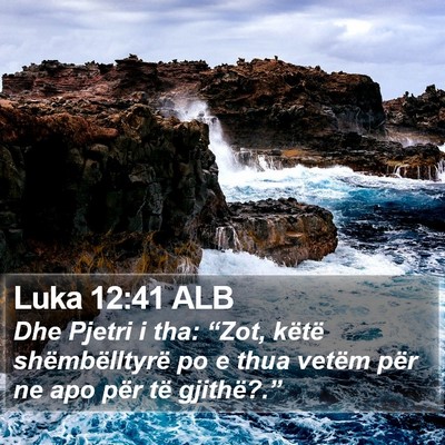 Luka 12:41 ALB Bible Verse Image