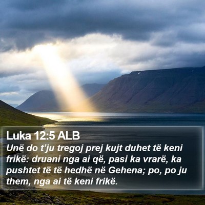 Luka 12:5 ALB Bible Verse Image