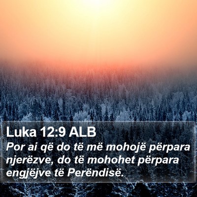 Luka 12:9 ALB Bible Verse Image