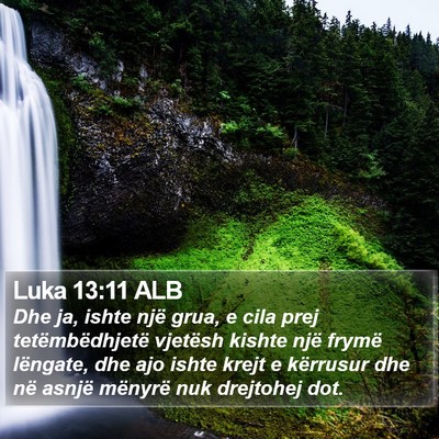 Luka 13:11 ALB Bible Verse Image