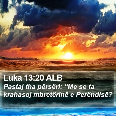 Luka 13:20 ALB Bible Verse Image