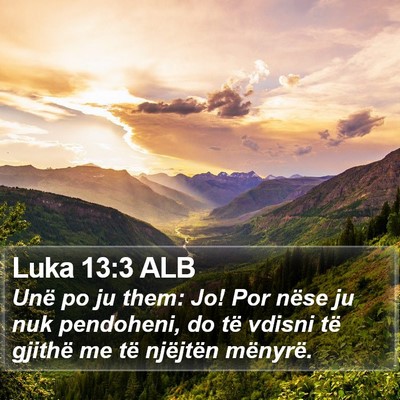 Luka 13:3 ALB Bible Verse Image