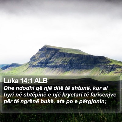 Luka 14:1 ALB Bible Verse Image
