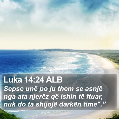 Luka 14:24 ALB Bible Verse Image