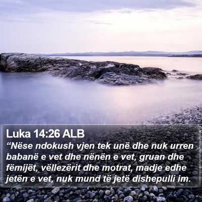 Luka 14:26 ALB Bible Verse Image