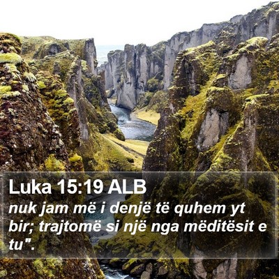 Luka 15:19 ALB Bible Verse Image