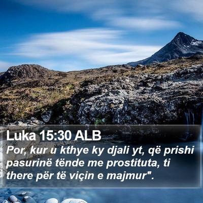 Luka 15:30 ALB Bible Verse Image
